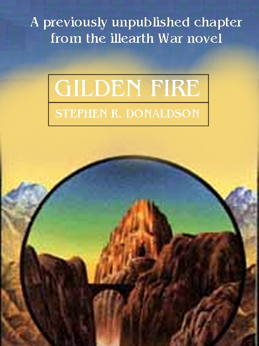 Thomas Covenant - 02b - Gilden Fire by Stephen Donaldson