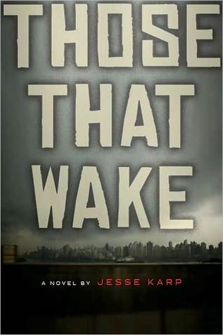 Those That Wake