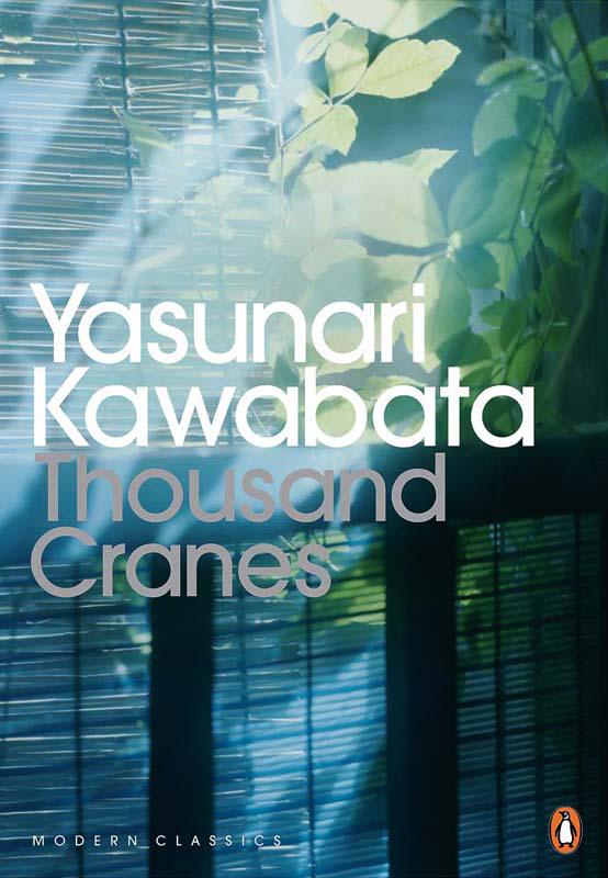 Thousand Cranes by Yasunari Kawabata