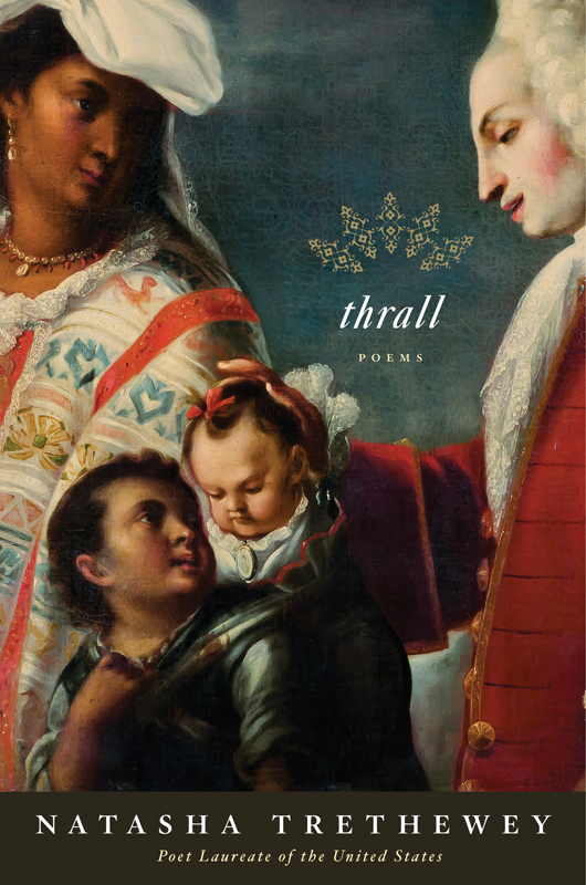 Thrall by Natasha Trethewey