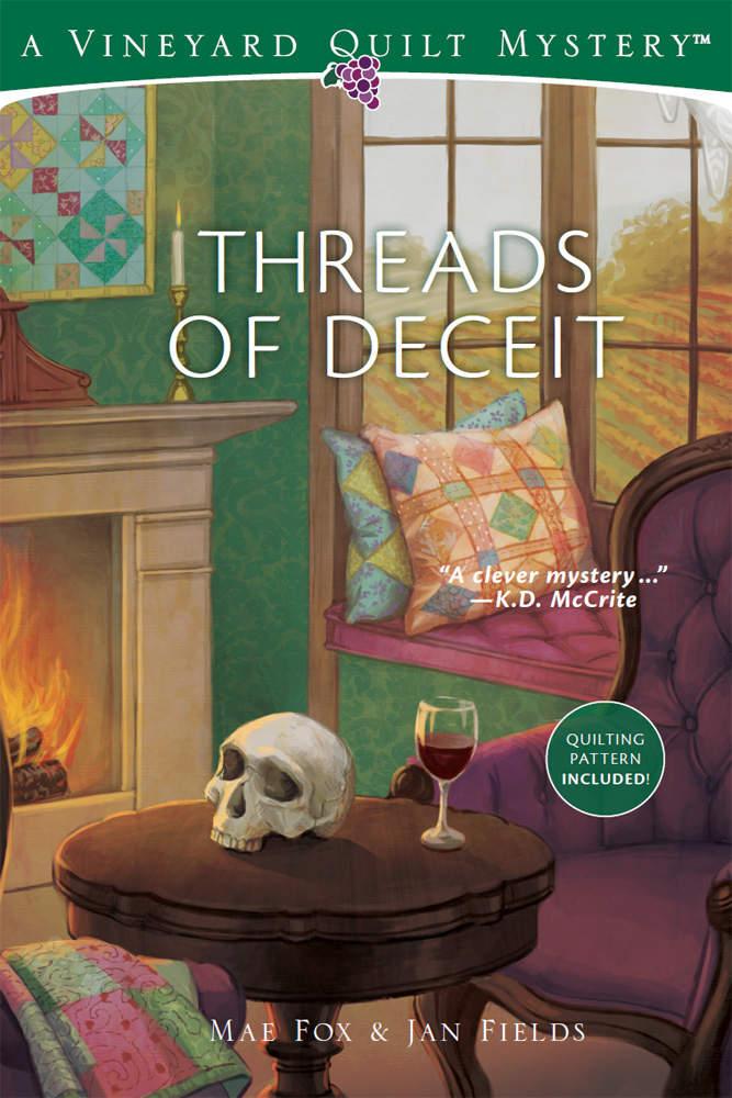 Threads of Deceit (Vineyard Quilt Mysteries Book 1) by Mae Fox