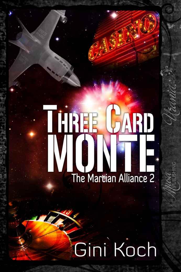 Three Card Monte (The Martian Alliance) by Gini Koch