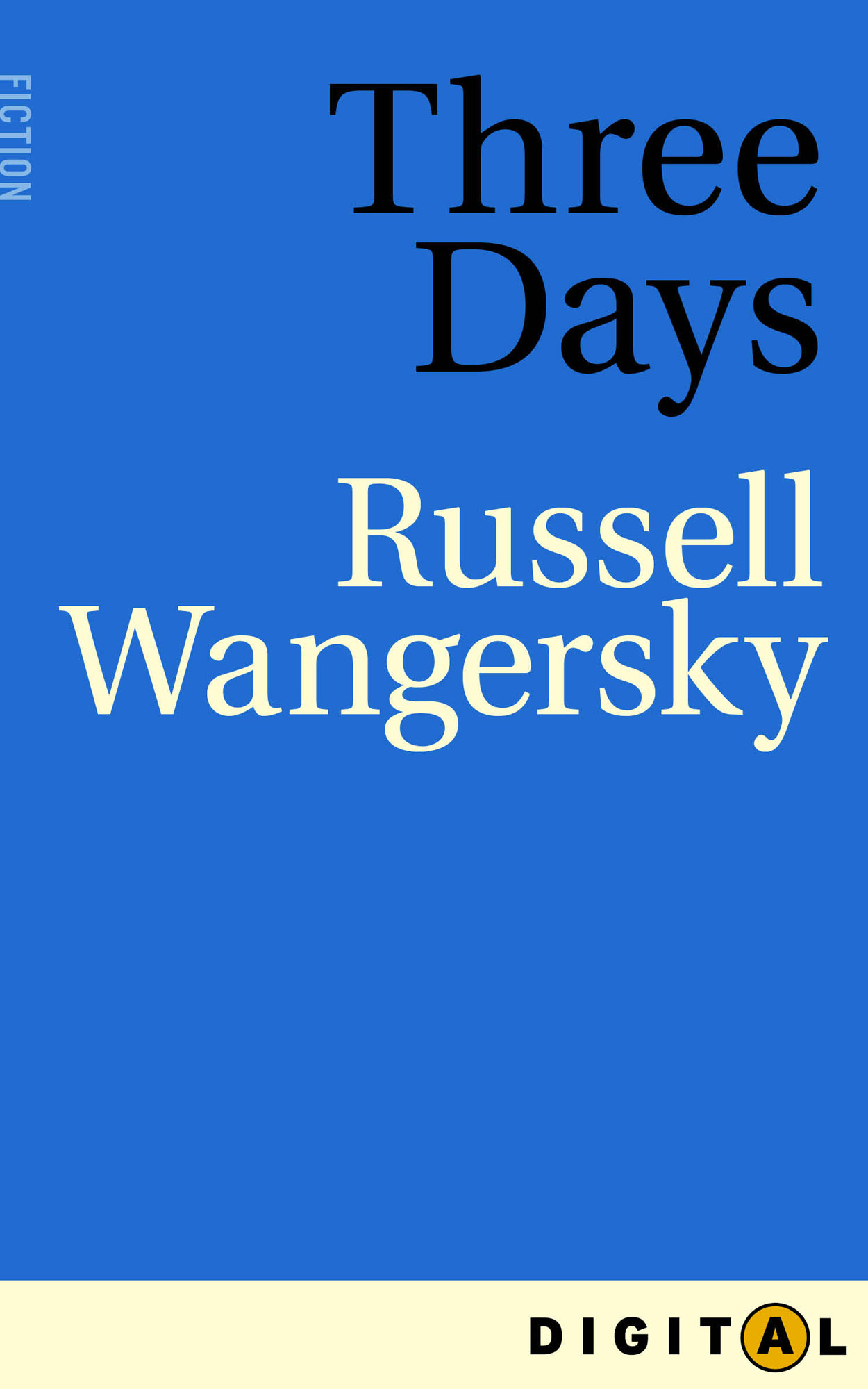 Three Days (2013) by Russell Wangersky