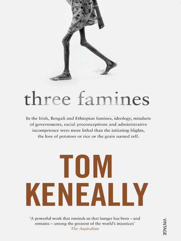 Three Famines by Keneally Thomas