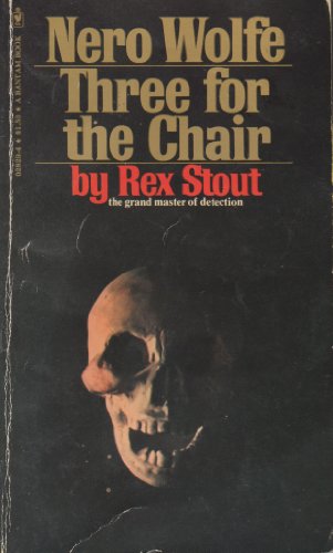 Three For The Chair by Stout, Rex