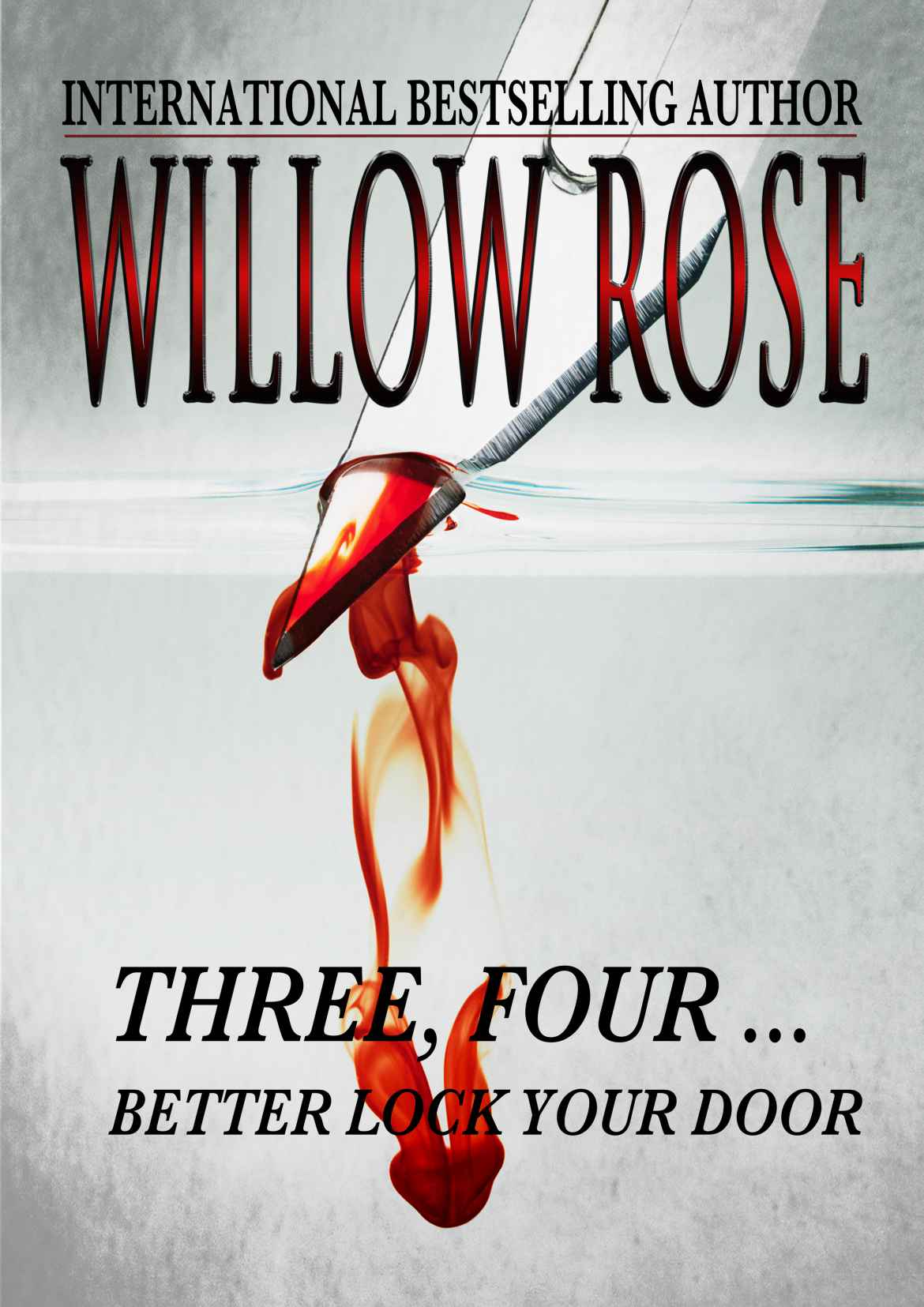 Three, Four...Better Lock Your Door by Rose, Willow