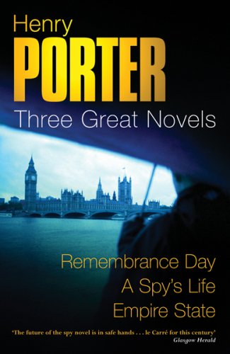 Three Great Novels by Henry Porter