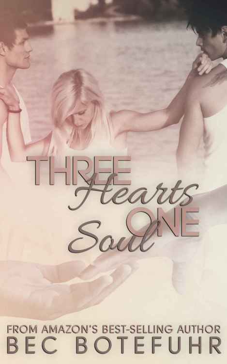 Three Hearts One Soul (The Soul Series #1)