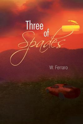 Three of Spades (2013) by W. Ferraro