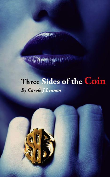 Three Sides of the Coin (Catherine I) by Lennon, Carole J