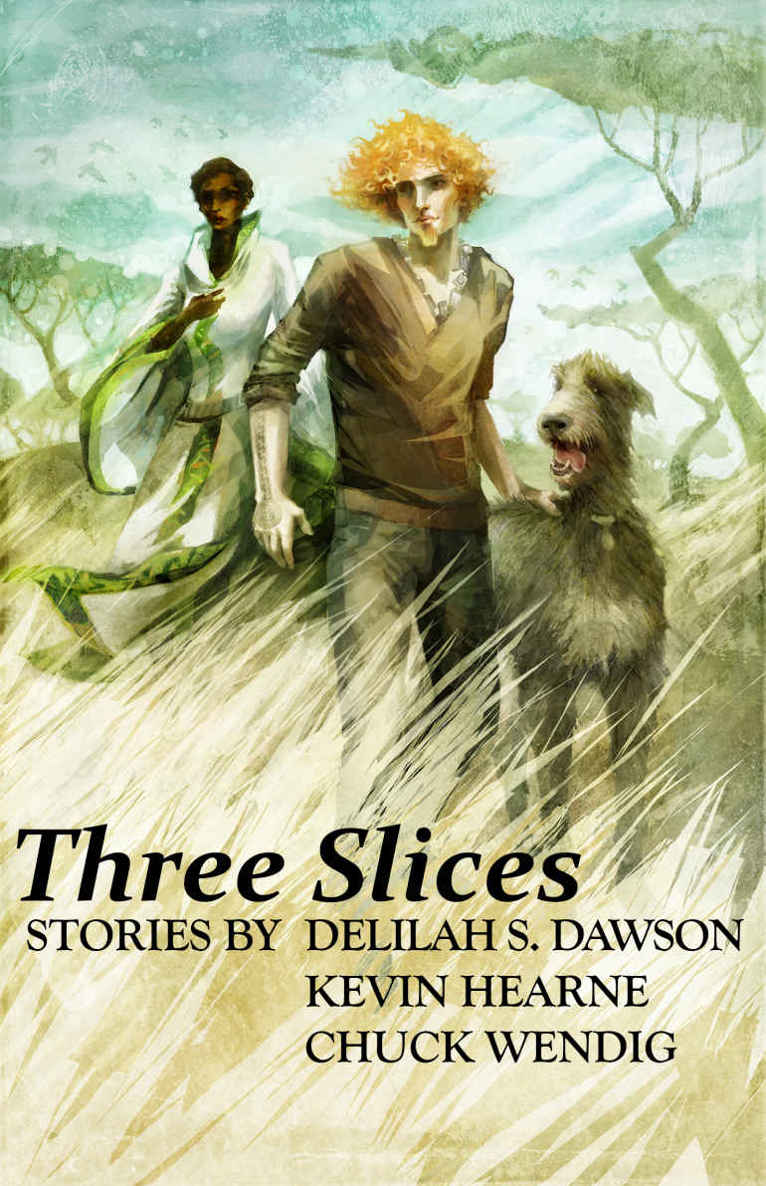 Three Slices by Kevin Hearne