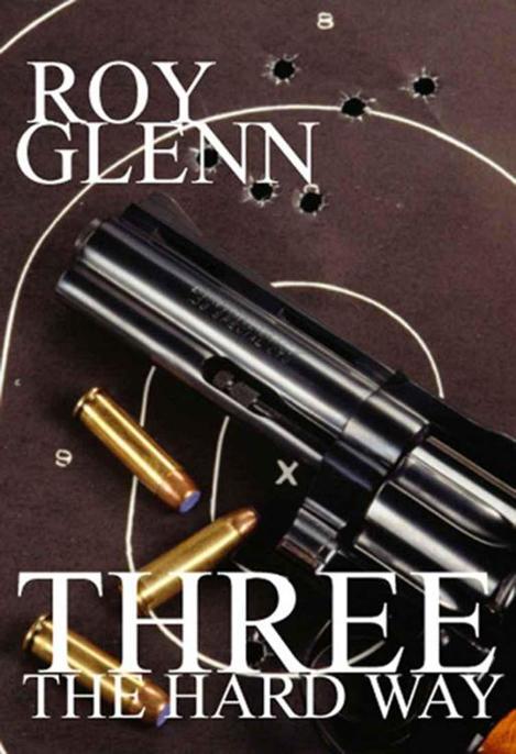 Three the Hard Way: A Play in Two Acts by Linda Eisenstein