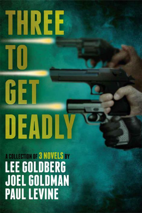 Three To Get Deadly by Paul Levine