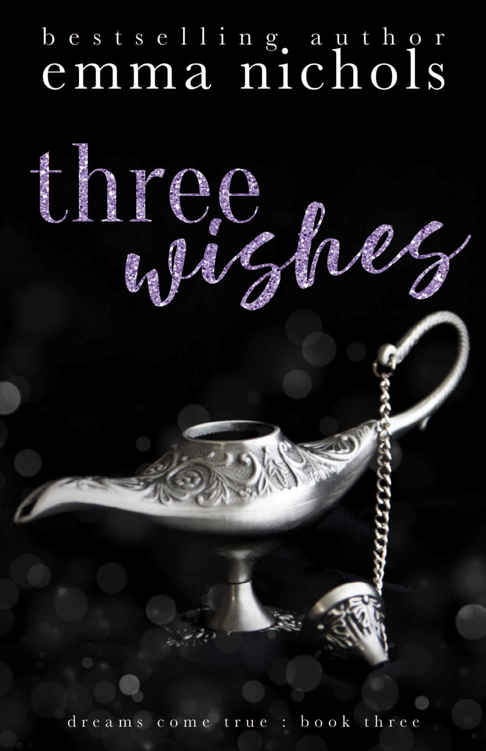 Three Wishes (Dreams Come True #3)