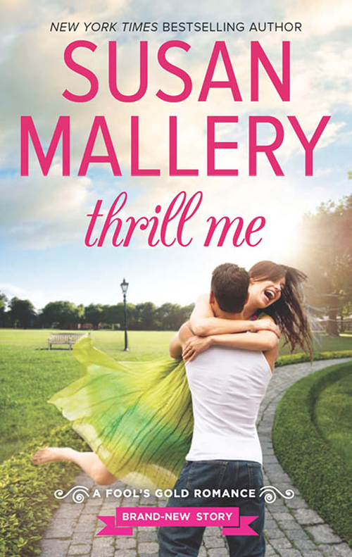 Thrill Me (2015) by Susan Mallery