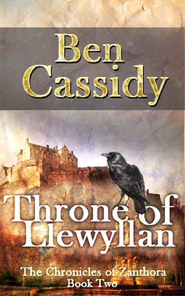 Throne of Llewyllan (Book 2) by Ben Cassidy