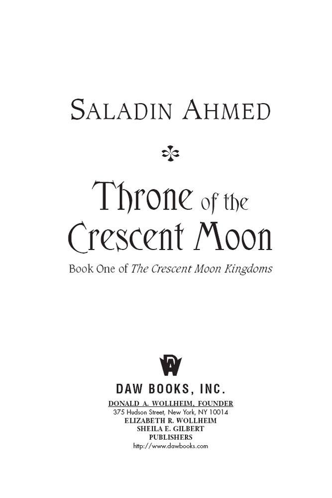 Throne of the Crescent Moon by Ahmed, Saladin