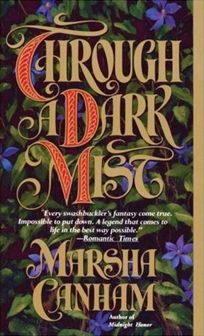 Through a Dark Mist (1991) by Marsha Canham