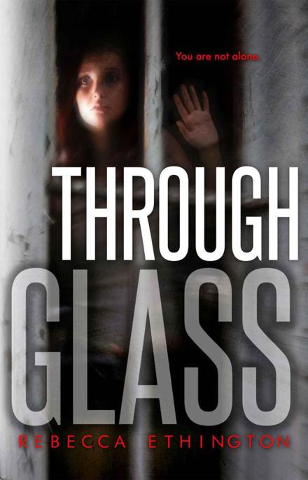 Through Glass by Rebecca Ethington