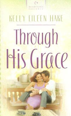 Through His Grace (2006)