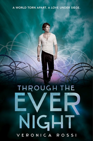 Through the Ever Night (2013) by Veronica Rossi
