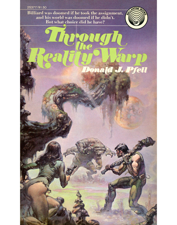 Through the Reality Warp by Donald J. Pfeil