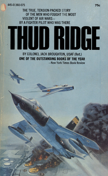 Thud Ridge by Jack Broughton