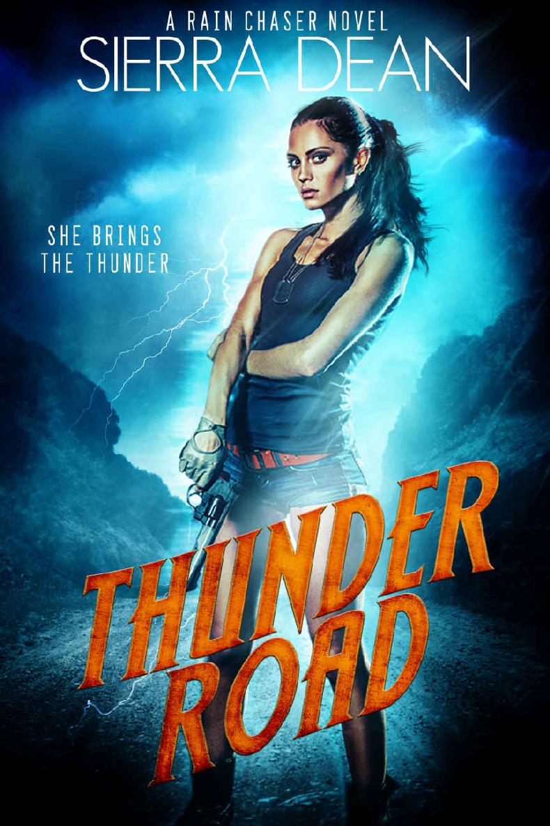 Thunder Road (Rain Chaser Book 1)