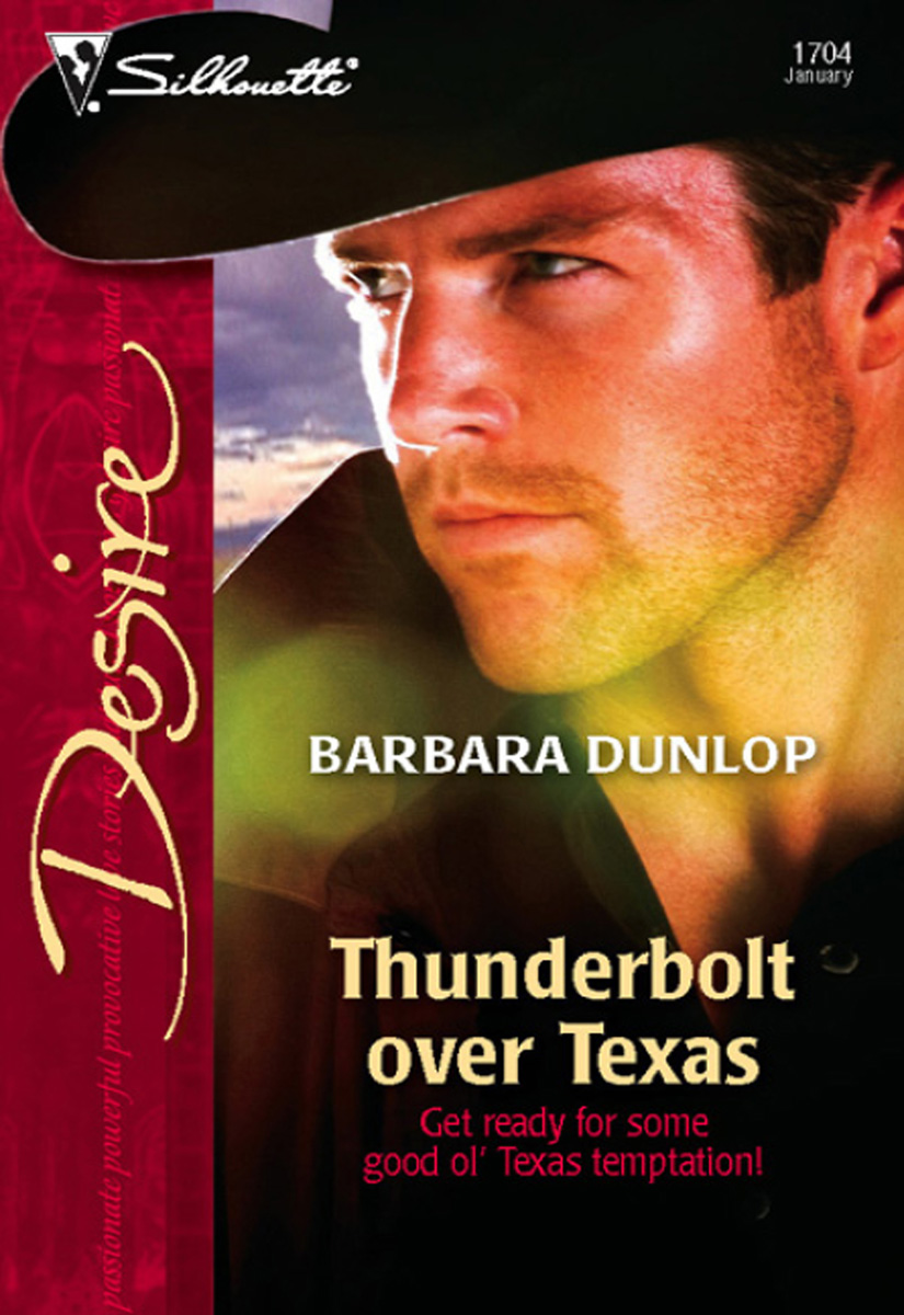 Thunderbolt over Texas (2006) by Barbara Dunlop