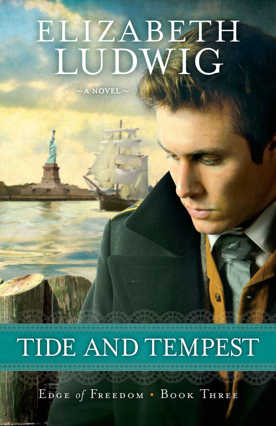 Tide and Tempest (Edge of Freedom Book #3) by Ludwig, Elizabeth