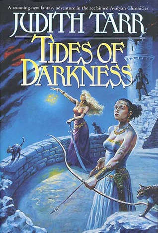 Tides of Darkness (2002) by Judith Tarr