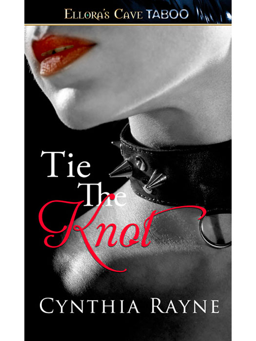 TietheKnot (2013) by Cynthia Rayne