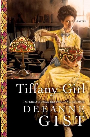 Tiffany Girl by Deeanne Gist