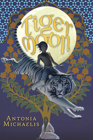 Tiger Moon (2006) by Antonia Michaelis