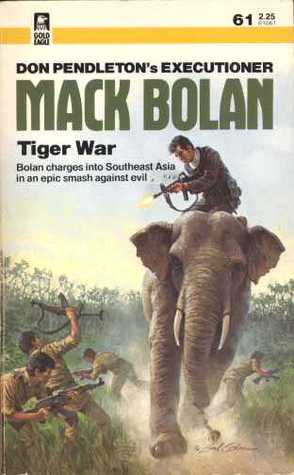 Tiger War (1983) by Don Pendleton