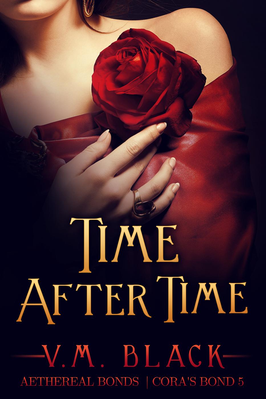 Time After Time (Cora's Bond) (2015) by V. M. Black