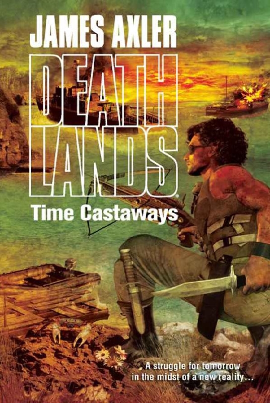 Time Castaways by James Axler