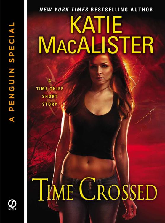 Time Crossed: A Time Thief Novella (A Penguin Special from Signet) by MacAlister, Katie