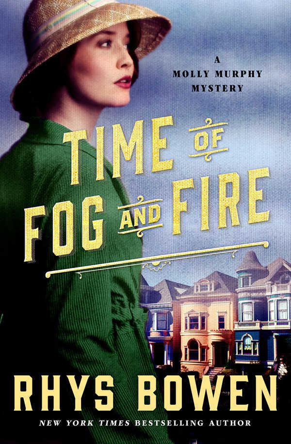 Time of Fog and Fire: A Molly Murphy Mystery (Molly Murphy Mysteries) by Rhys Bowen
