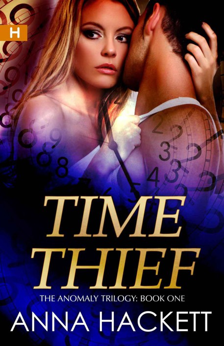 Time Thief (The Anomaly Trilogy) by Hackett, Anna