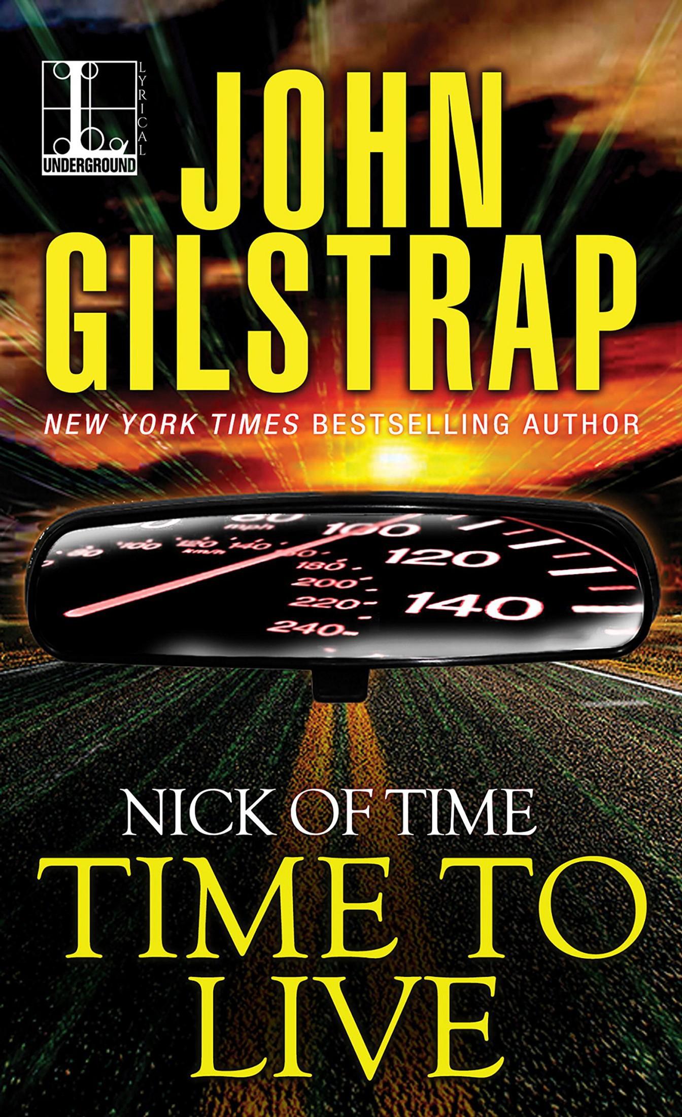 Time to Live: Part Five by John Gilstrap