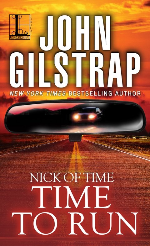 Time to Run (2016) by John Gilstrap