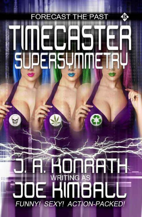 Timecaster: Supersymmetry by Konrath, J.A.