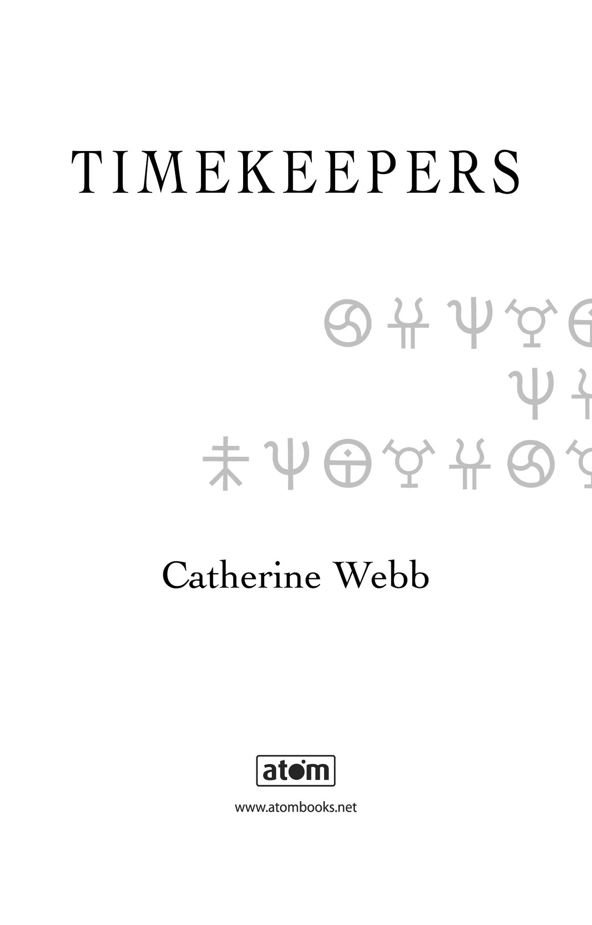 Timekeepers: Number 2 in Series by Catherine Webb