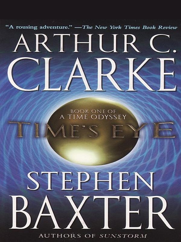 Time's Eye by Clarke, Arthur C.