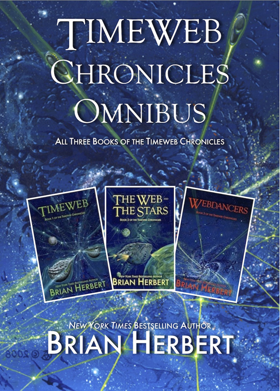 Timeweb Trilogy Omnibus (2011) by Brian Herbert