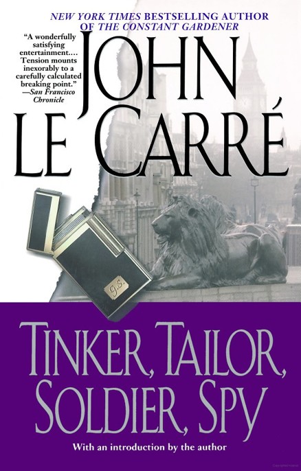 Tinker, Tailor, Soldier, Spy by John le Carre