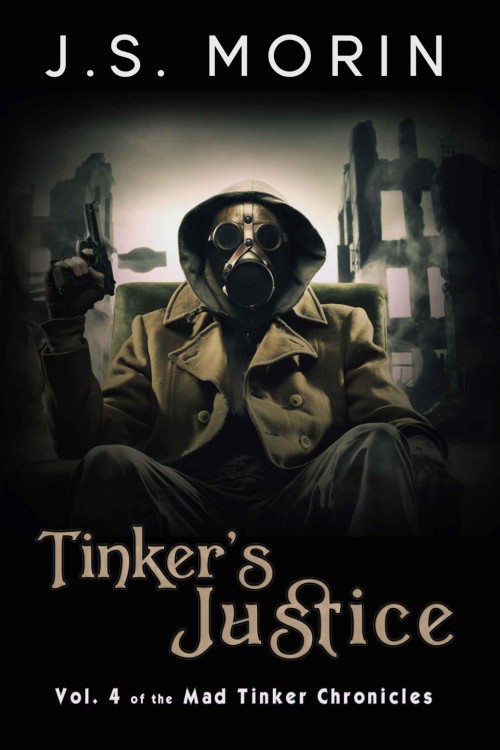 Tinker's Justice by J.S. Morin