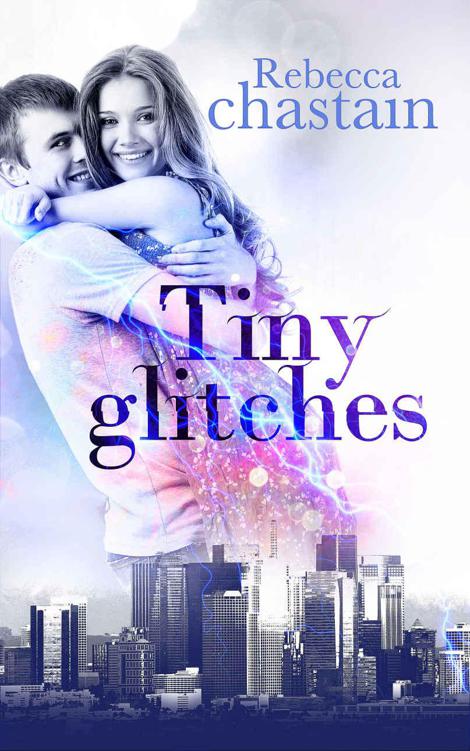 Tiny Glitches: A Magical Contemporary Romance