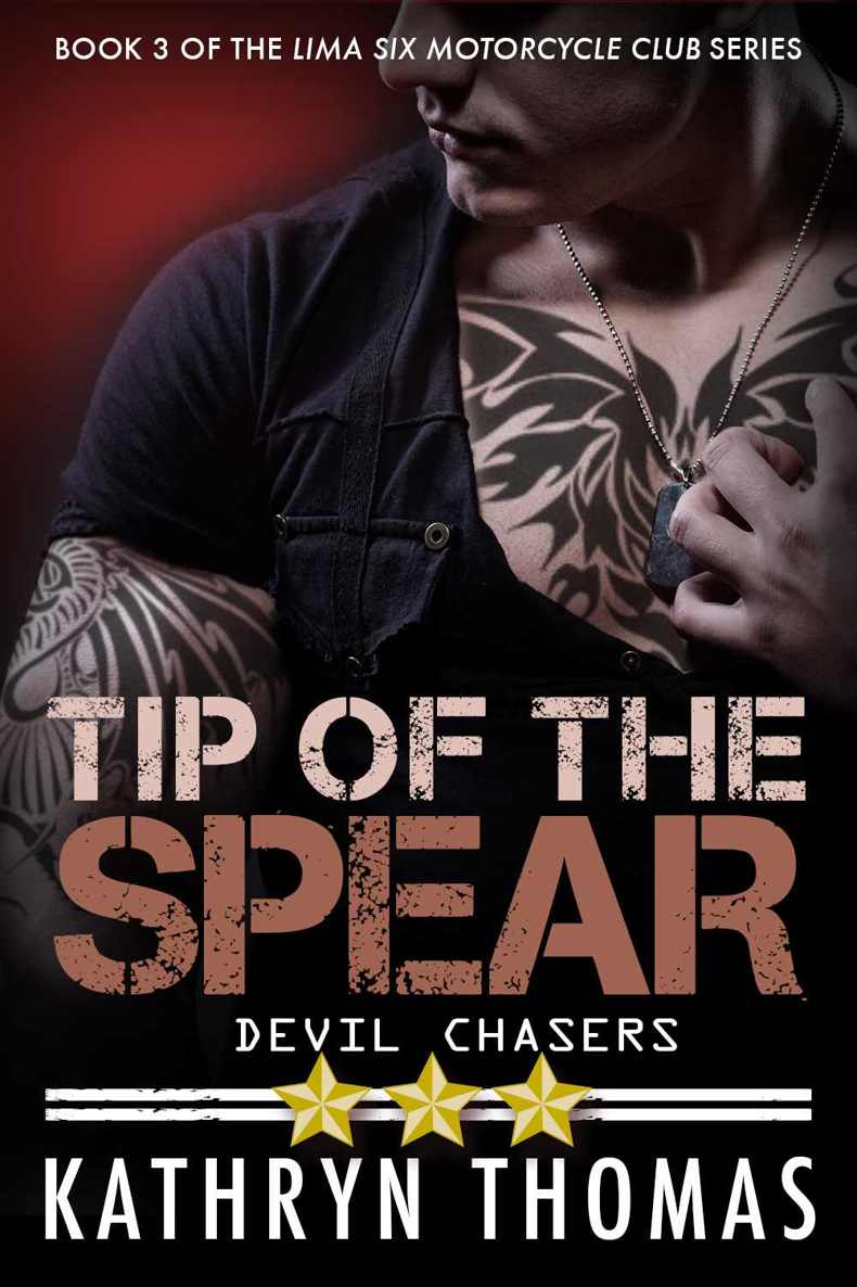 Tip of the Spear: Devil Chasers (Lima Six Motorcycle Club Book 3) by Kathryn Thomas